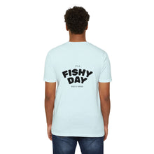Load image into Gallery viewer, Rise N' Grind Fishy Day T-Shirt