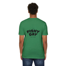 Load image into Gallery viewer, Rise N' Grind Fishy Day T-Shirt