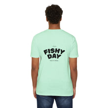 Load image into Gallery viewer, Rise N&#39; Grind Fishy Day T-Shirt
