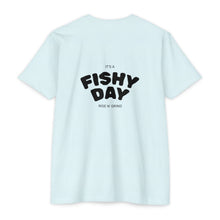 Load image into Gallery viewer, Rise N&#39; Grind Fishy Day T-Shirt
